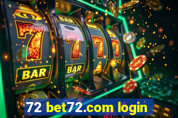 72 bet72.com login